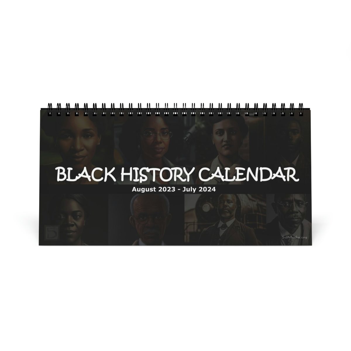 Black History Desk Calendar (August 2023 to July 2024) 5D Media Resources